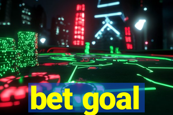 bet goal